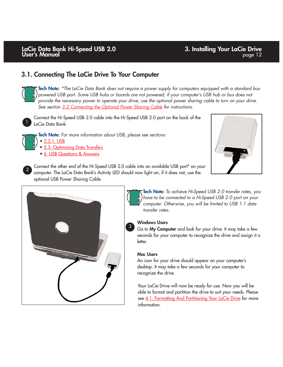 Connecting the drive to your computer, Shipped with your drive. please see section, Connecting the drive to your | Computer, For more information, Connecting the lacie drive to your computer, Connecting your lacie drive to, Your computer, On to, Connecting your lacie drive to your computer | LaCie Databank User Manual | Page 12 / 39