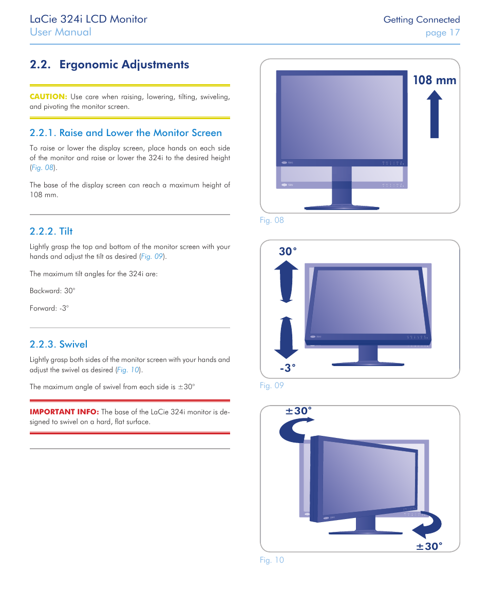 Ergonomic adjustments, Raise and lower the monitor screen, Tilt | Swivel, Professional multi-directional stand, Professional multi- directional stand, Pivot tilt adjust swivel | LaCie 324I User Manual | Page 17 / 43