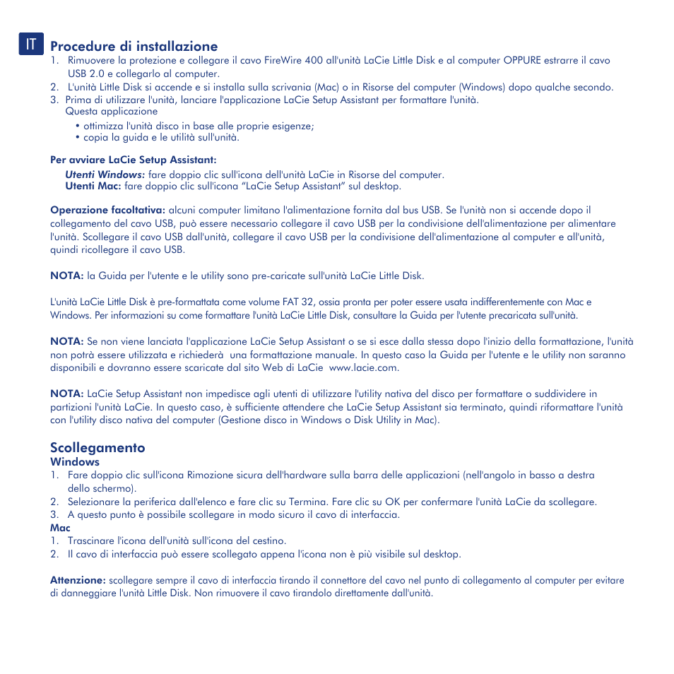 Procedure di installazione, Scollegamento, Precauzioni e informazioni sulla garanzia | LaCie Little Disk User Manual | Page 8 / 40