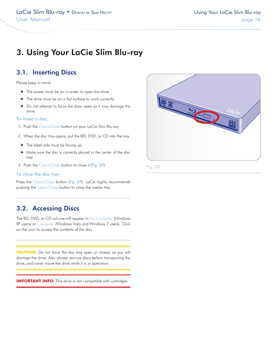 Using your lacie slim blu-ray, Inserting discs, Accessing discs | Inserting discs 3.2. accessing discs, Lacie slim blu-ray, User manual | LaCie Slim Blu-ray User Manual | Page 16 / 28