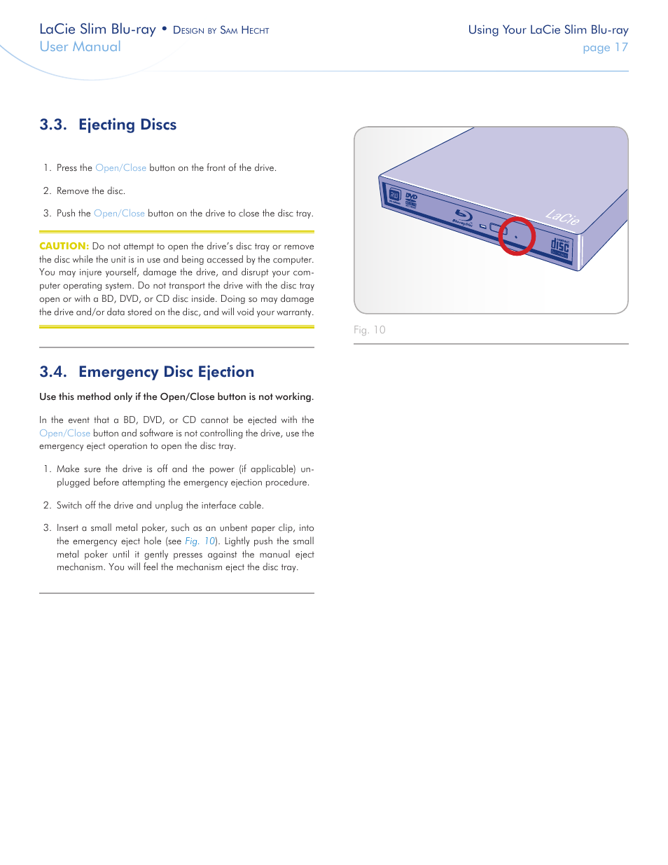 Ejecting discs, Emergency disc ejection, Ejecting discs 3.4. emergency disc ejection | Lacie slim blu-ray, User manual | LaCie Slim Blu-ray User Manual | Page 17 / 28