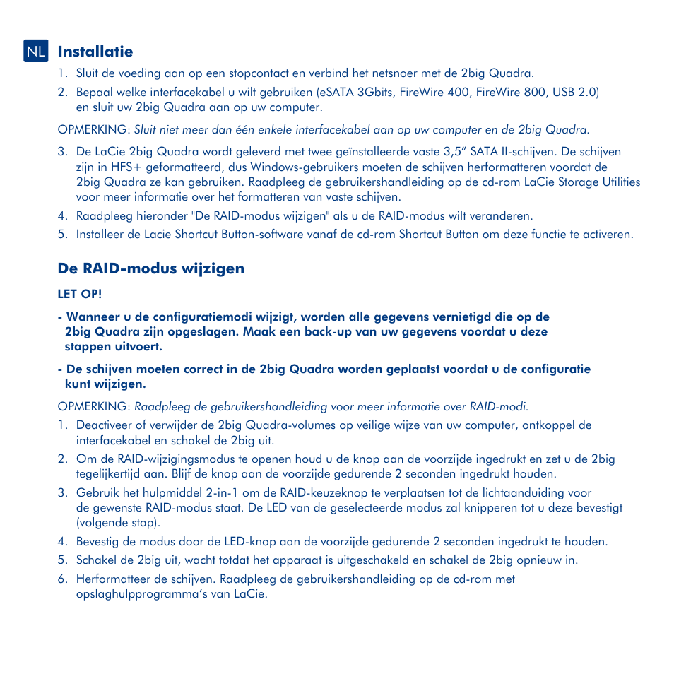 Installatie, De raid-modus wijzigen | LaCie 2big Quadra User Manual | Page 11 / 24