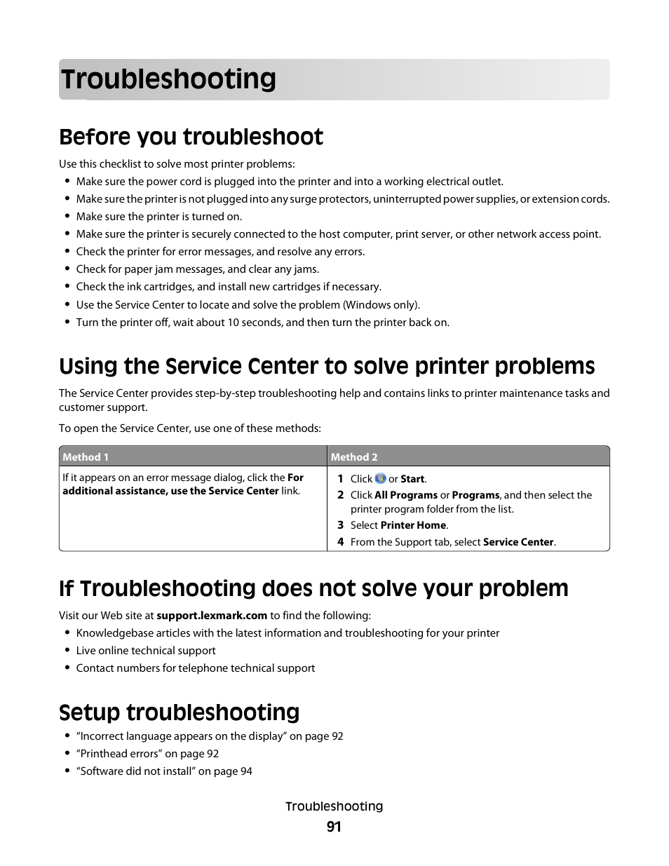 Troubleshooting, Before you troubleshoot, Using the service center to solve printer problems | If troubleshooting does not solve your problem, Setup troubleshooting | Lexmark 30E User Manual | Page 91 / 144