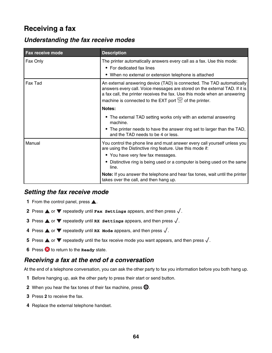 Receiving a fax, Understanding the fax receive modes, Setting the fax receive mode | Receiving a fax at the end of a conversation | Lexmark X500N User Manual | Page 64 / 150