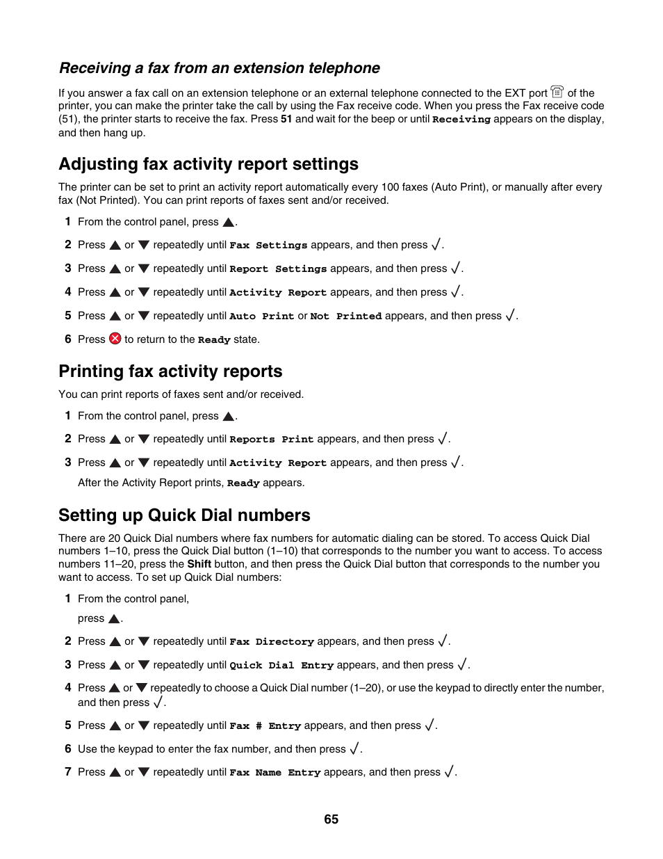 Receiving a fax from an extension telephone, Adjusting fax activity report settings, Printing fax activity reports | Setting up quick dial numbers | Lexmark X500N User Manual | Page 65 / 150