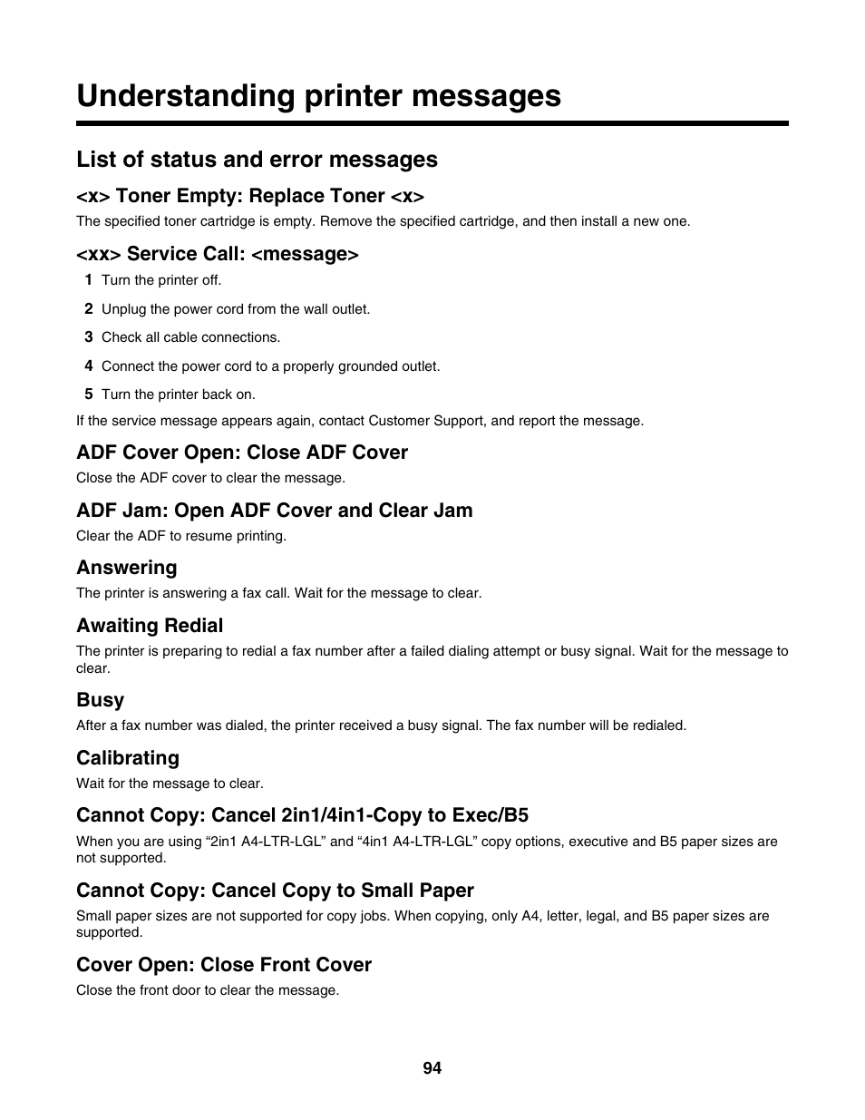 Understanding printer messages, List of status and error messages, X> toner empty: replace toner <x | Xx> service call: <message, Adf cover open: close adf cover, Adf jam: open adf cover and clear jam, Answering, Awaiting redial, Busy, Calibrating | Lexmark X500N User Manual | Page 94 / 150