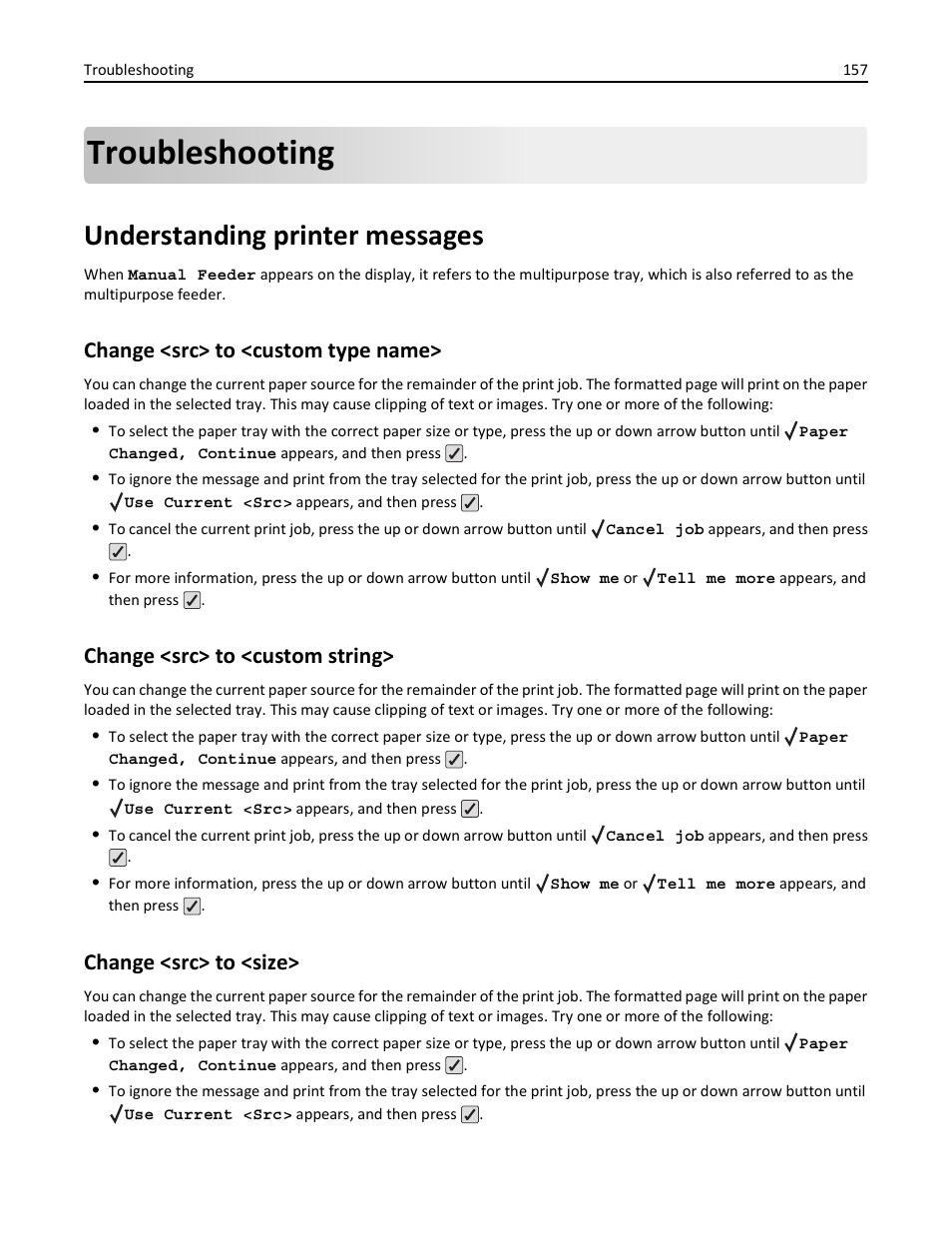 Troubleshooting, Understanding printer messages, Change <src> to <custom type name | Change <src> to <custom string, Change <src> to <size | Lexmark 410 User Manual | Page 157 / 213