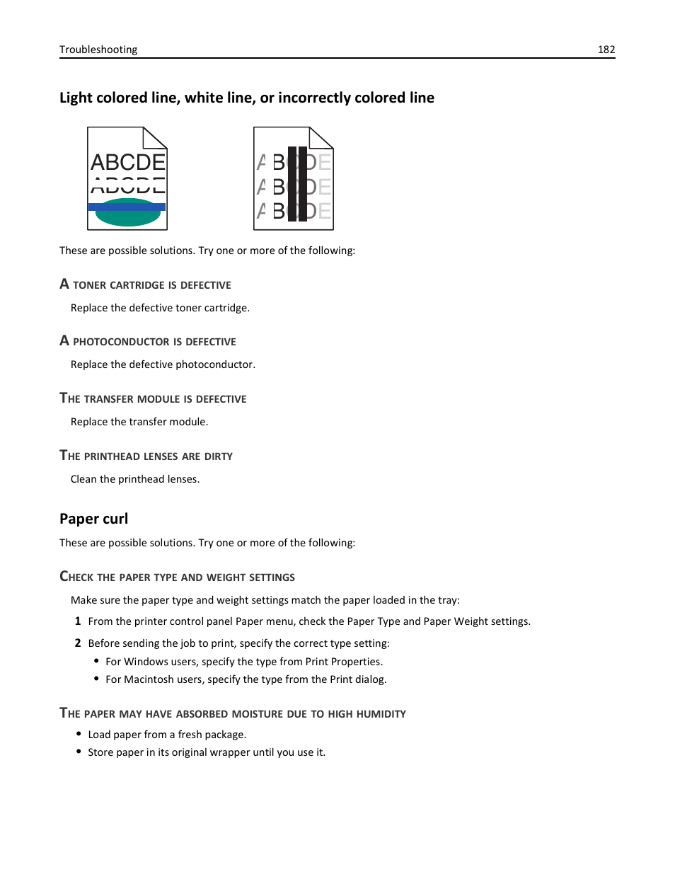 A toner cartridge is defective, A photoconductor is defective, The transfer module is defective | The printhead lenses are dirty, Paper curl, Check the paper type and weight settings | Lexmark 410 User Manual | Page 182 / 213