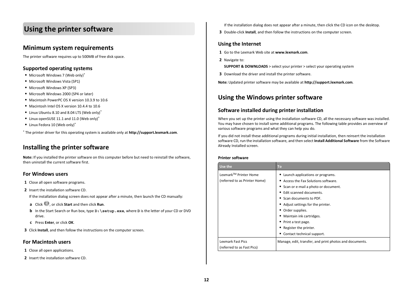 Using the printer software, Minimum system requirements, Installing the printer software | Using the windows printer software, Supported operating systems, For windows users, For macintosh users, Using the internet, Software installed during printer installation | Lexmark PRO700 User Manual | Page 12 / 24