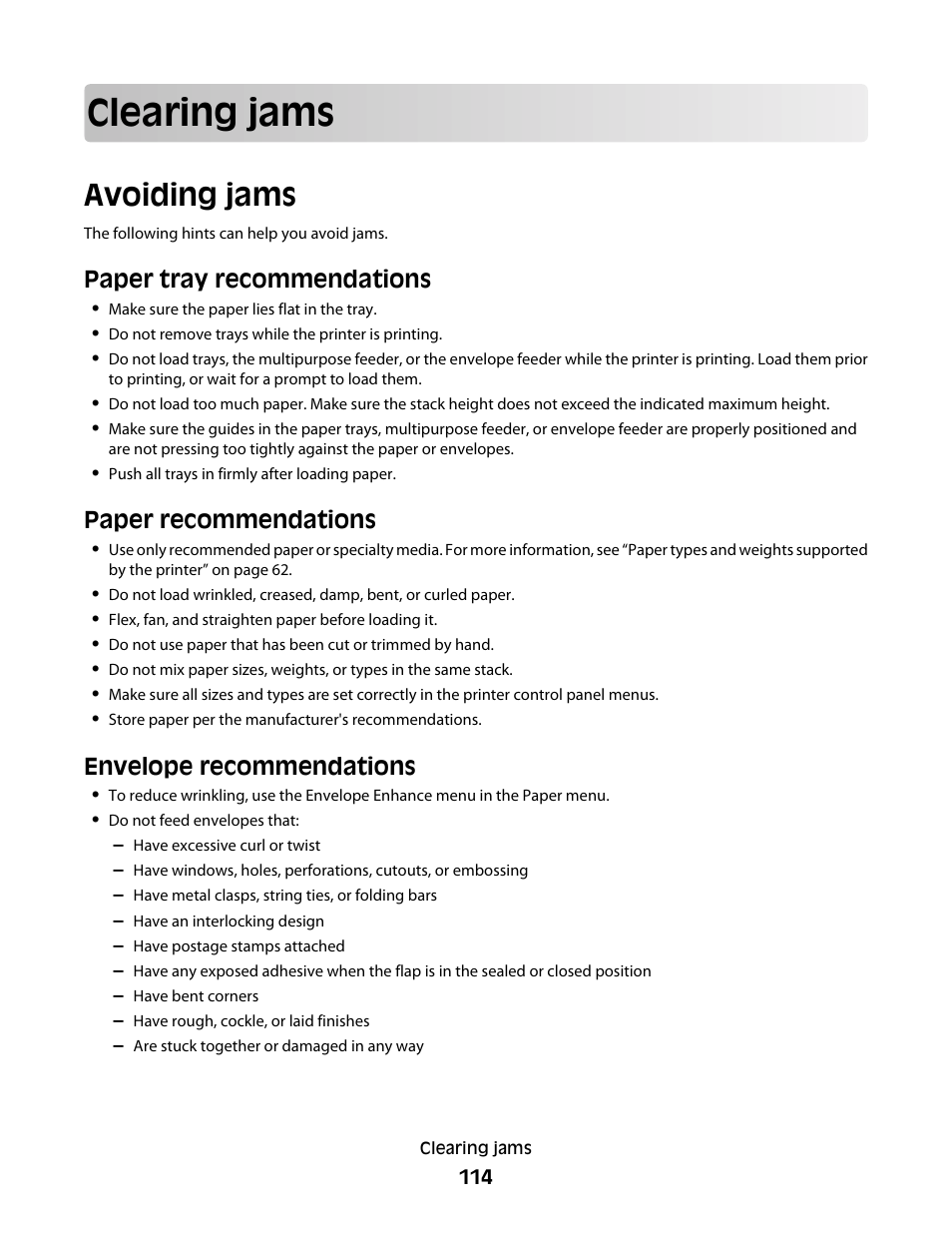 Clearing jams, Avoiding jams, Paper tray recommendations | Paper recommendations, Envelope recommendations | Lexmark 382 User Manual | Page 114 / 258