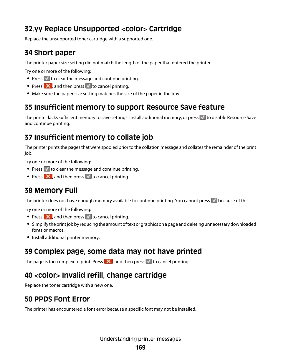 Yy replace unsupported <color> cartridge, 34 short paper, 37 insufficient memory to collate job | 38 memory full, 40 <color> invalid refill, change cartridge, 50 ppds font error, 39 complex page, some data may not have printed | Lexmark 382 User Manual | Page 169 / 258