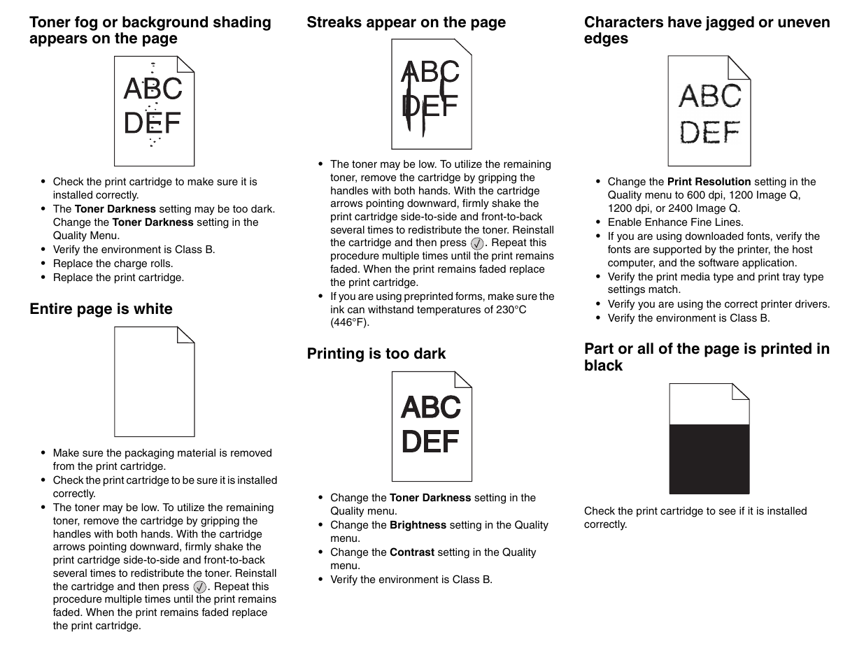 Entire page is white, Streaks appear on the page, Printing is too dark | Characters have jagged or uneven edges, Part or all of the page is printed in black | Lexmark T64x User Manual | Page 5 / 6