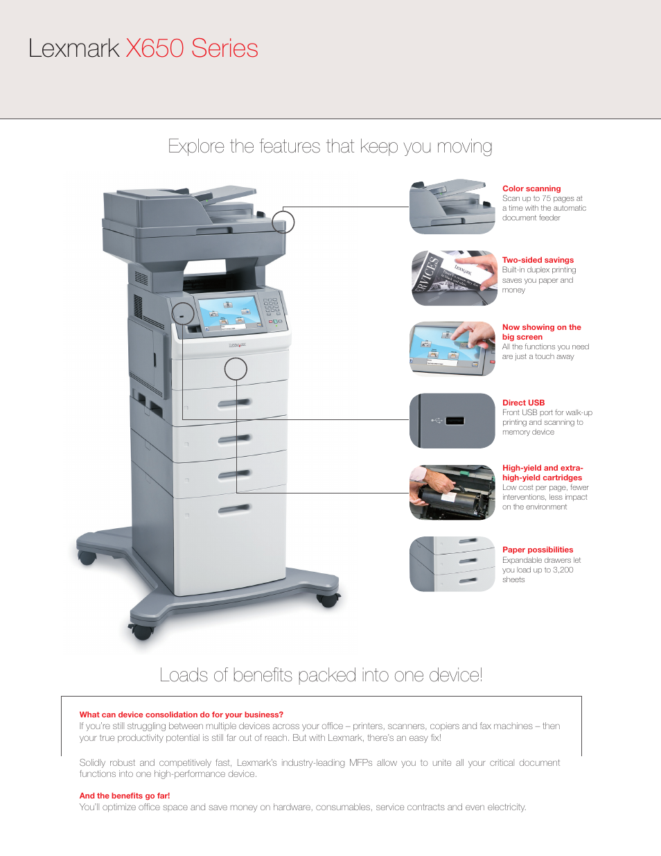 Lexmark x650 series, Explore the features that keep you moving, Loads of benefits packed into one device | Lexmark X650 Series User Manual | Page 3 / 8