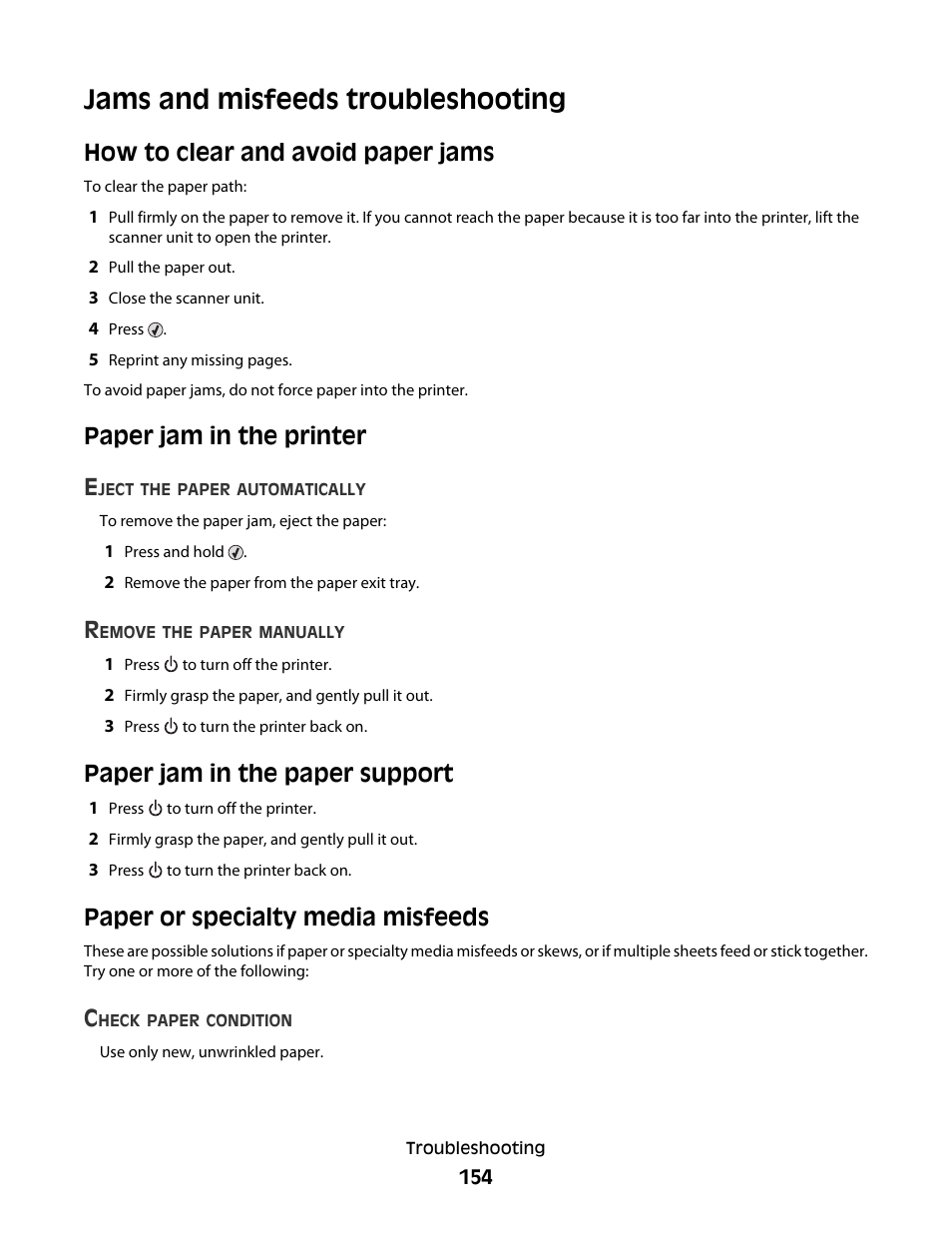 Jams and misfeeds troubleshooting, How to clear and avoid paper jams, Paper jam in the printer | Paper jam in the paper support, Paper or specialty media misfeeds, Paper jam in the printer e | Lexmark 5300 User Manual | Page 154 / 179