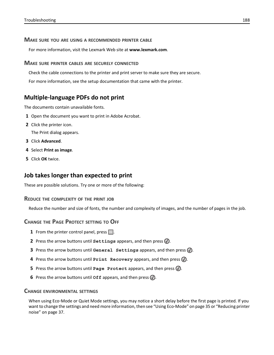 Make sure printer cables are securely connected, Multiple-language pdfs do not print, Job takes longer than expected to print | Reduce the complexity of the print job, Change environmental settings, Multiple ‑ language pdfs do not print | Lexmark 436 User Manual | Page 188 / 235