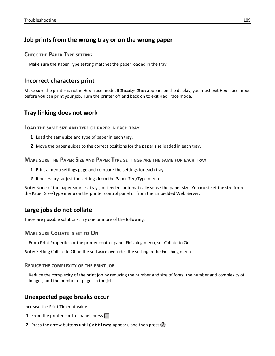 Check the paper type setting, Incorrect characters print, Tray linking does not work | Load the same size and type of paper in each tray, Large jobs do not collate, Make sure collate is set to on, Reduce the complexity of the print job, Tray linking does not work l, Unexpected page breaks occur | Lexmark 436 User Manual | Page 189 / 235