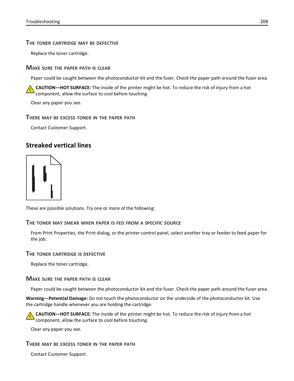The toner cartridge may be defective, Make sure the paper path is clear, There may be excess toner in the paper path | Streaked vertical lines, The toner cartridge is defective | Lexmark 436 User Manual | Page 208 / 235