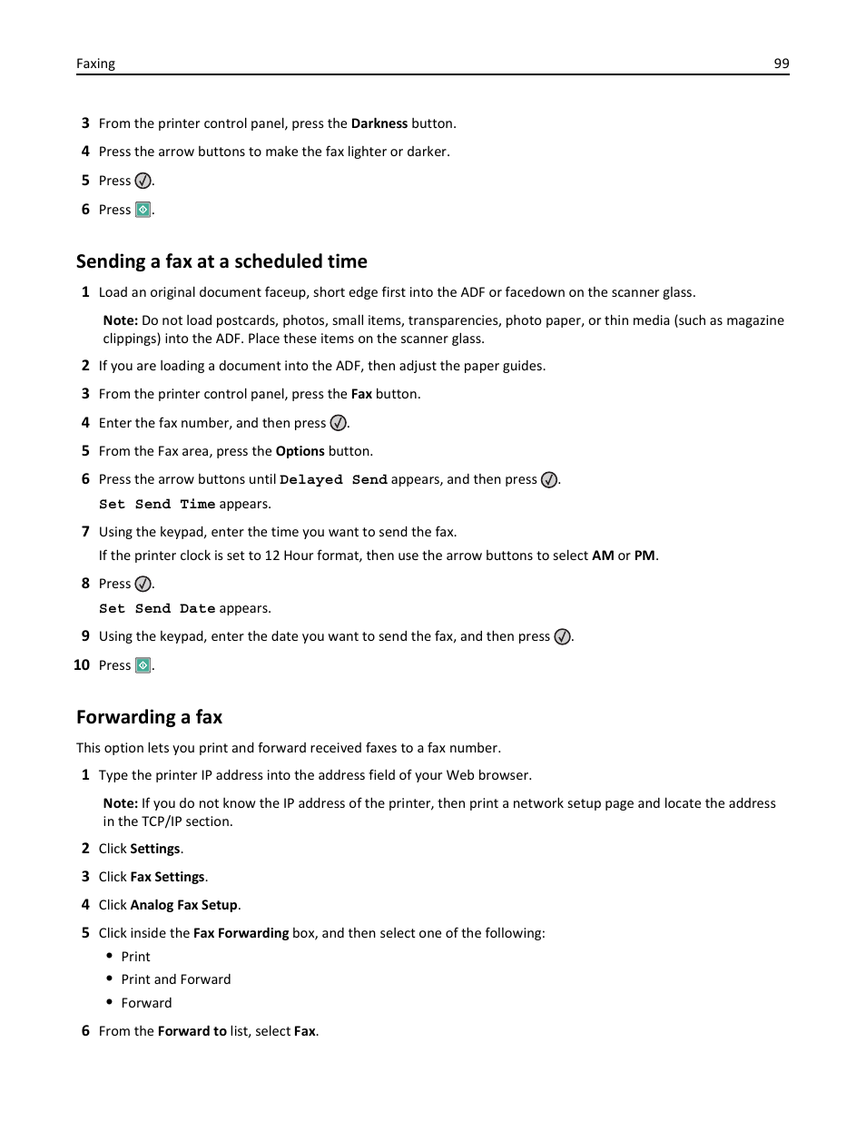 Sending a fax at a scheduled time, Forwarding a fax | Lexmark 436 User Manual | Page 99 / 235