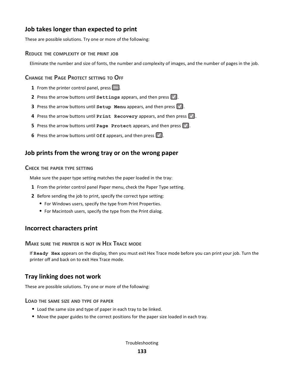 Job takes longer than expected to print, Reduce the complexity of the print job, Check the paper type setting | Incorrect characters print, Make sure the printer is not in hex trace mode, Tray linking does not work, Load the same size and type of paper, Incorrect characters print m | Lexmark 5025 User Manual | Page 133 / 171