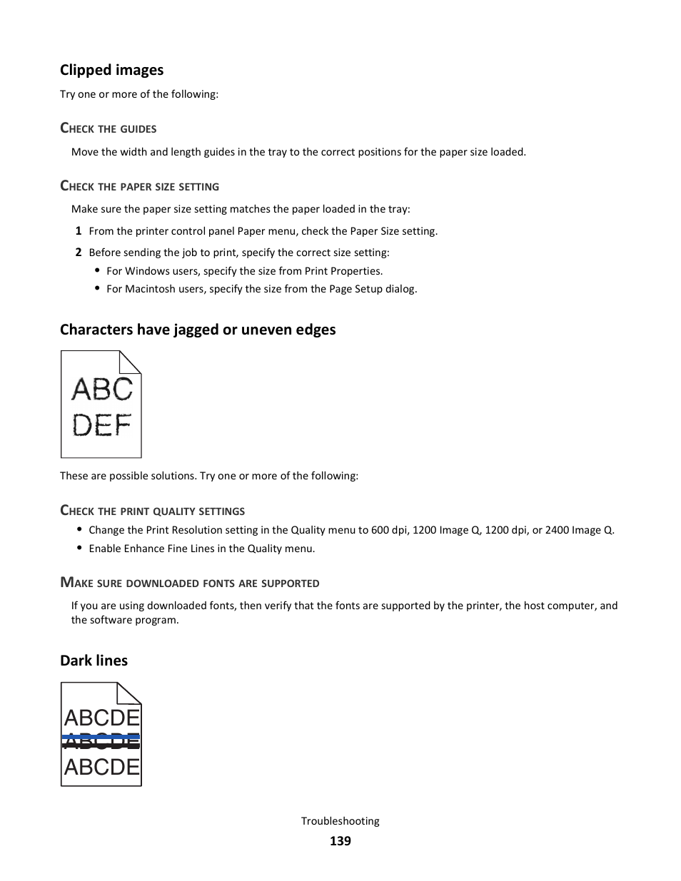 Clipped images, Check the guides, Check the paper size setting | Characters have jagged or uneven edges, Check the print quality settings, Make sure downloaded fonts are supported, Dark lines, Abcde | Lexmark 5025 User Manual | Page 139 / 171