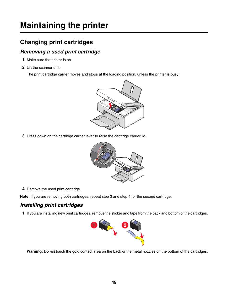 Maintaining the printer, Changing print cartridges, Removing a used print cartridge | Installing print cartridges | Lexmark 2500 Series User Manual | Page 49 / 76