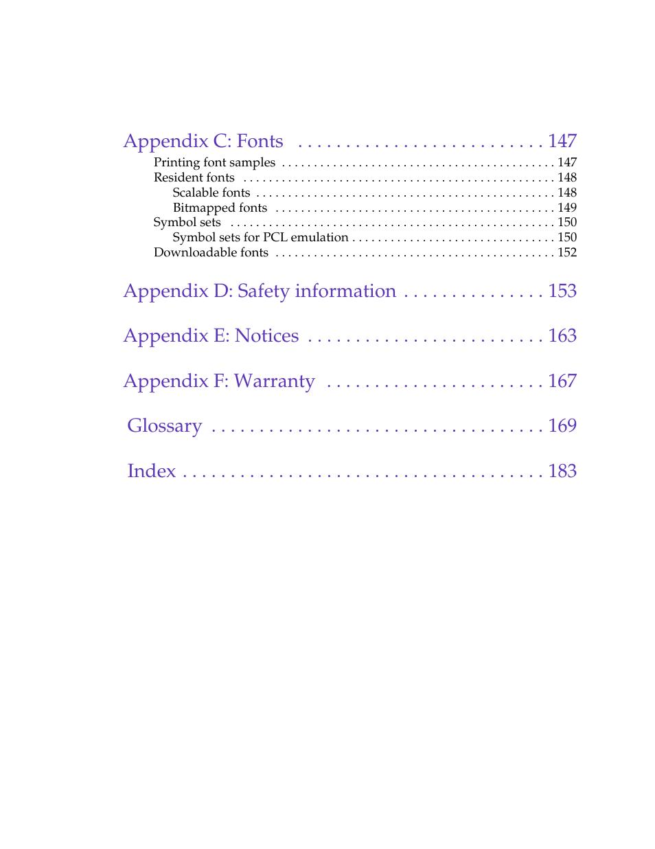 Appendix c: fonts 147, Appendix d: safety information 153, Appendix e: notices 163 | Appendix f: warranty 167, Glossary 169, Index 183, Appendix c: fonts | Lexmark 1200 User Manual | Page 7 / 208