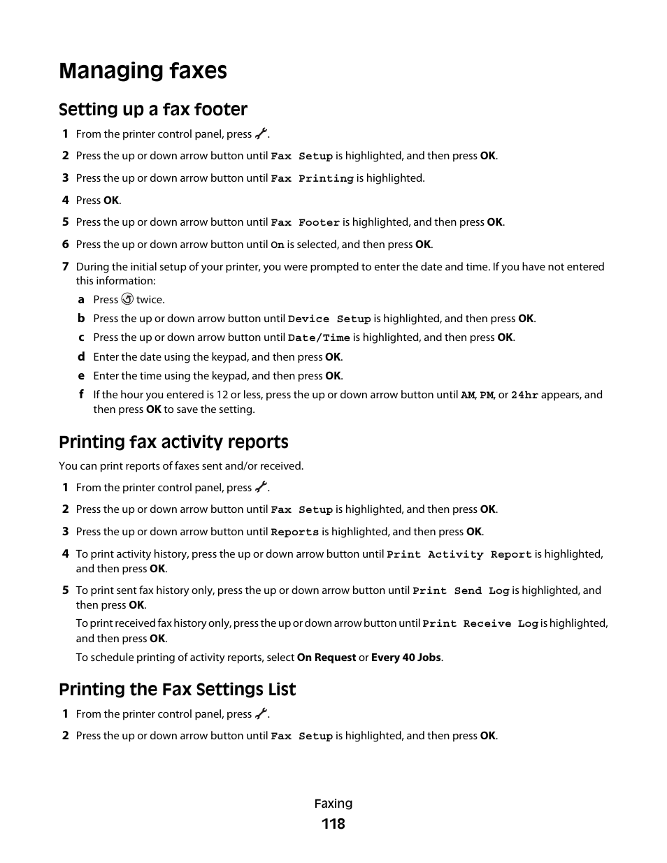 Managing faxes, Setting up a fax footer, Printing fax activity reports | Printing the fax settings list | Lexmark 7600 Series User Manual | Page 118 / 181
