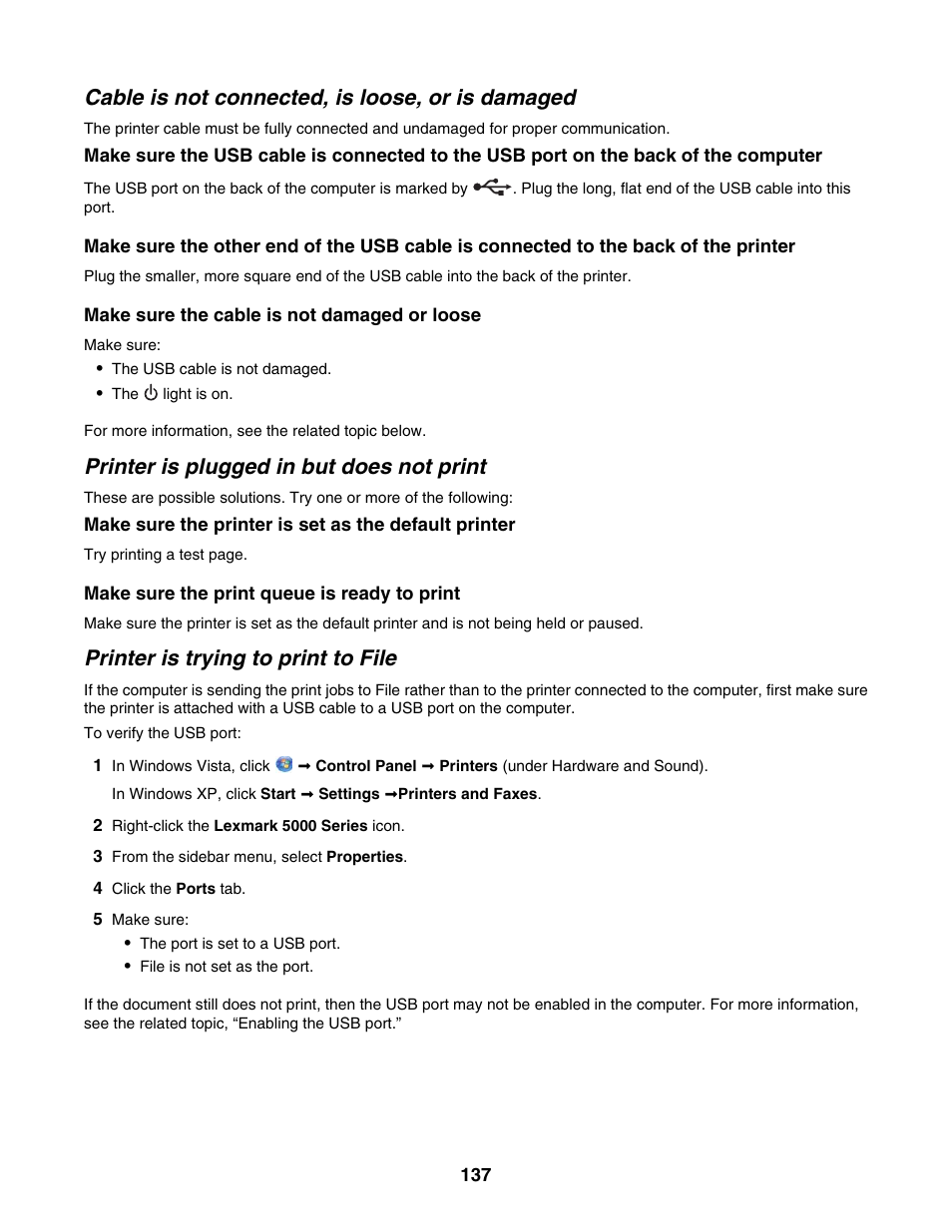 Cable is not connected, is loose, or is damaged, Printer is plugged in but does not print, Printer is trying to print to file | Lexmark 5000 Series User Manual | Page 137 / 171