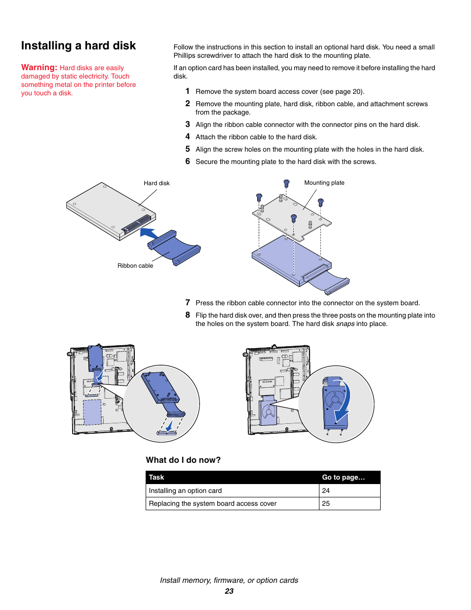 Installing a hard disk, 4 attach the ribbon cable to the hard disk | Lexmark C 760 User Manual | Page 23 / 39