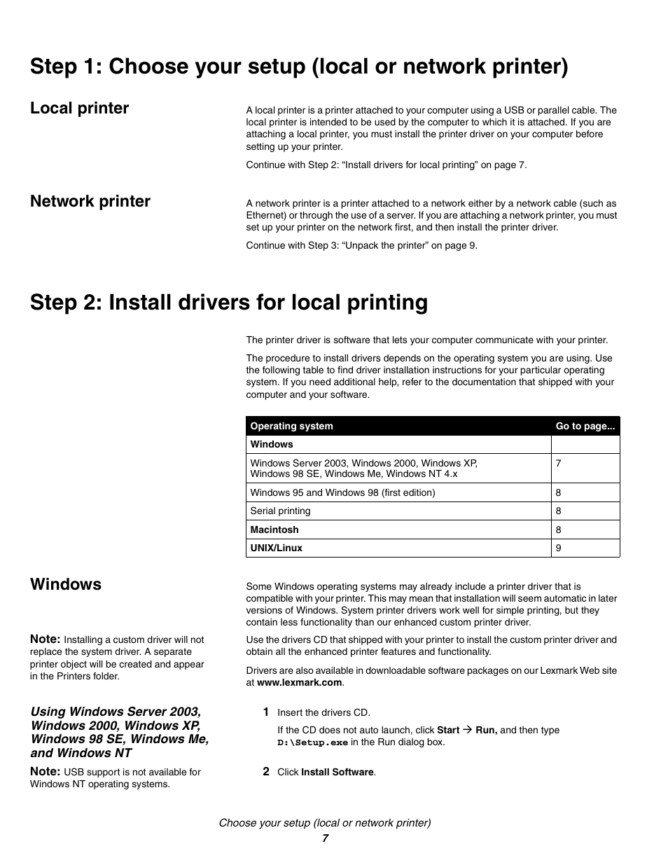 Local printer, Network printer, Step2: install drivers for local printing | Windows, 1 insert the driverscd, 2 click install software, Local printer network printer, Step 2: install drivers for local printing | Lexmark C 760 User Manual | Page 7 / 39