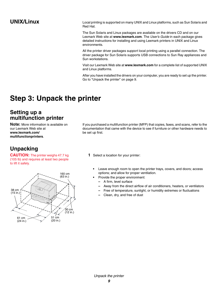 Unix/linux, Step3: unpack the printer, Setting up a multifunction printer | Unpacking, 1 select a location for your printer, Step 3: unpack the printer, Setting up a multifunction printer unpacking | Lexmark C 760 User Manual | Page 9 / 39