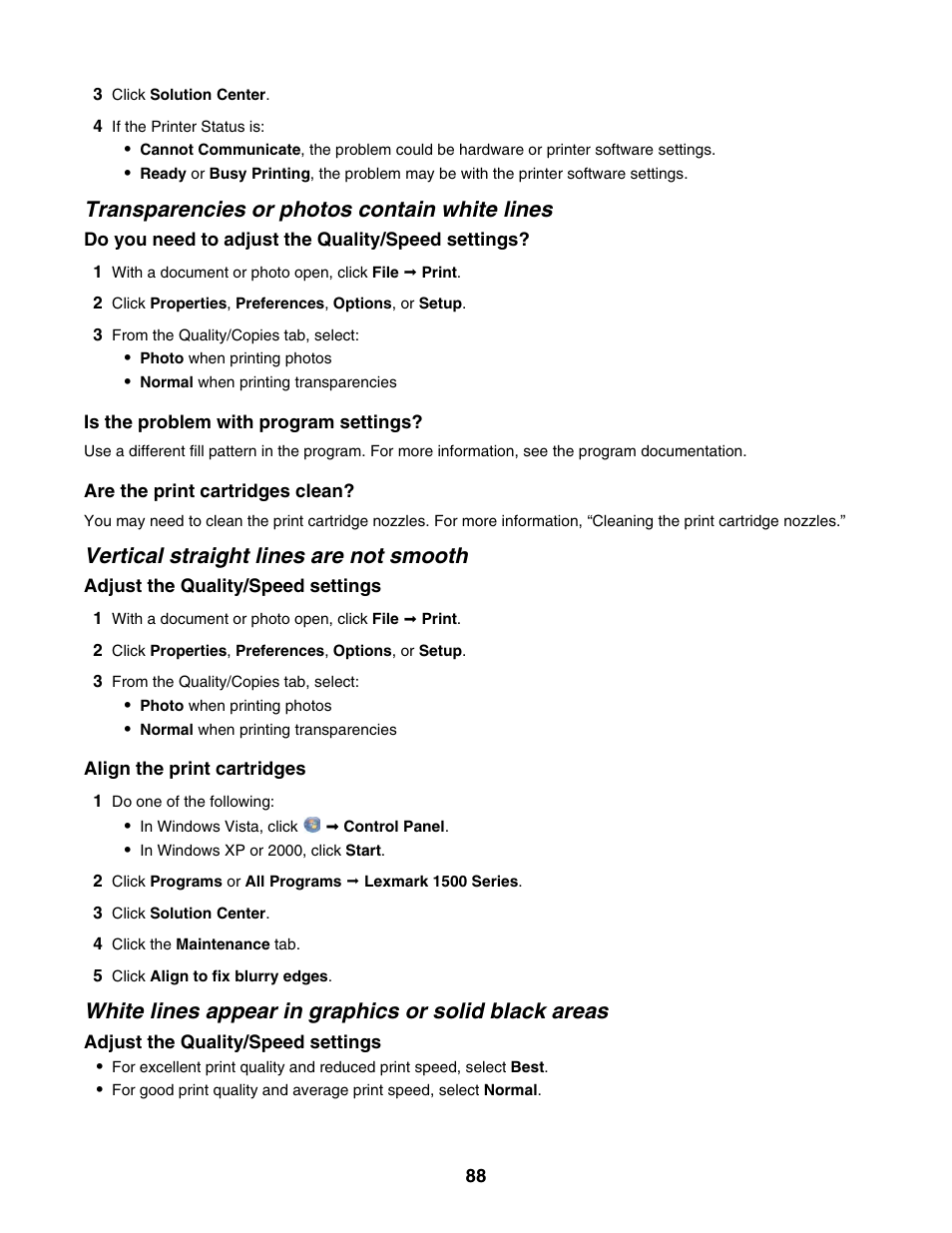 Transparencies or photos contain white lines, Vertical straight lines are not smooth | Lexmark 1500 Series User Manual | Page 88 / 124