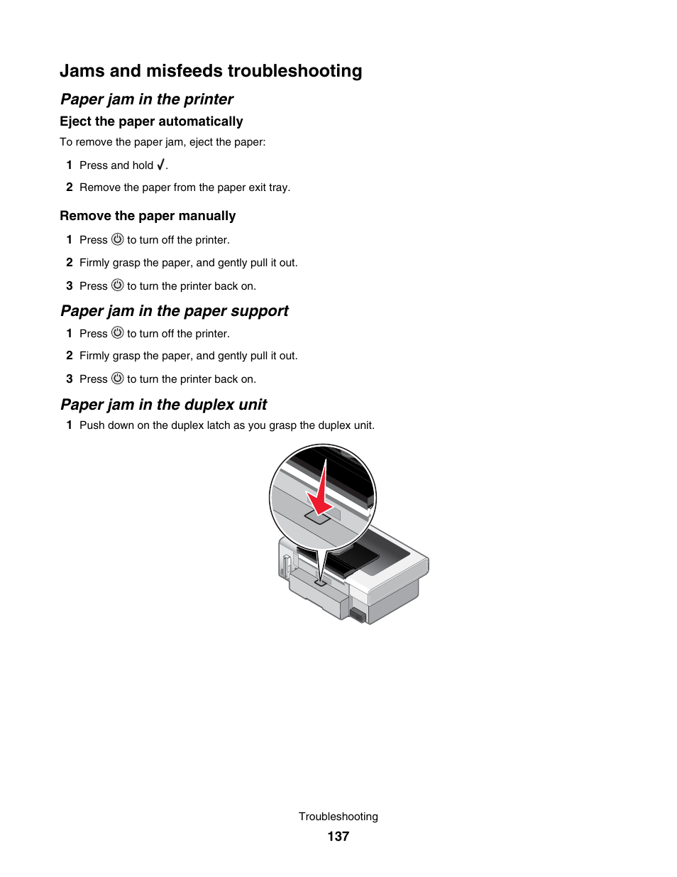 Jams and misfeeds troubleshooting, Paper jam in the printer, Paper jam in the paper support | Paper jam in the duplex unit | Lexmark 4800 User Manual | Page 137 / 166