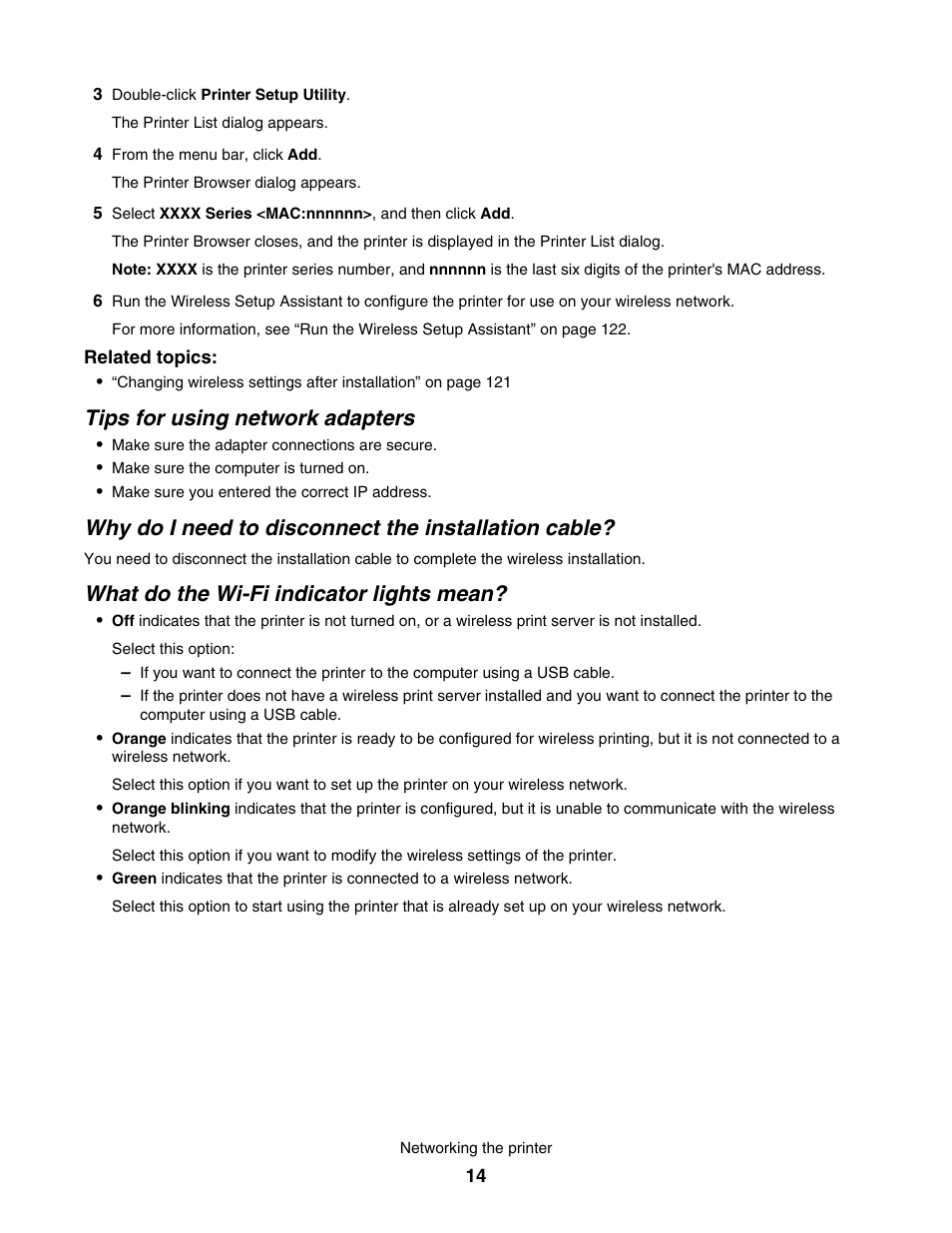 Tips for using network adapters, Why do i need to disconnect the installation cable, What do the wi-fi indicator lights mean | Lexmark 4800 User Manual | Page 14 / 166