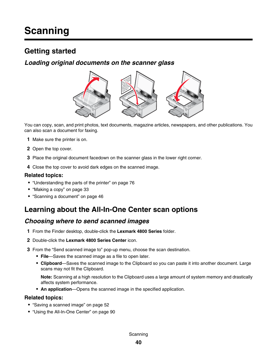 Scanning, Getting started, Loading original documents on the scanner glass | Learning about the all-in-one center scan options, Choosing where to send scanned images | Lexmark 4800 User Manual | Page 40 / 166