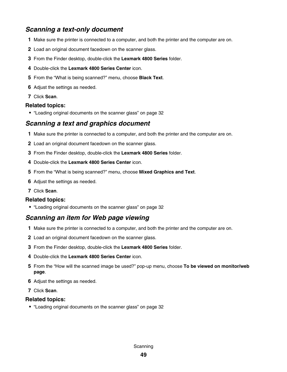 Scanning a text-only document, Scanning a text and graphics document, Scanning an item for web page viewing | Lexmark 4800 User Manual | Page 49 / 166