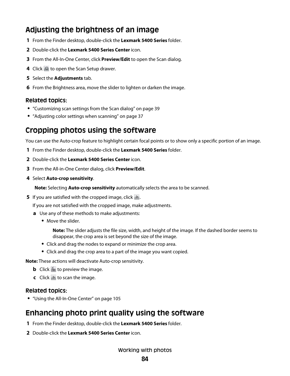 Adjusting the brightness of an image, Cropping photos using the software, Enhancing photo print quality using the software | Lexmark 5400 Series User Manual | Page 84 / 155