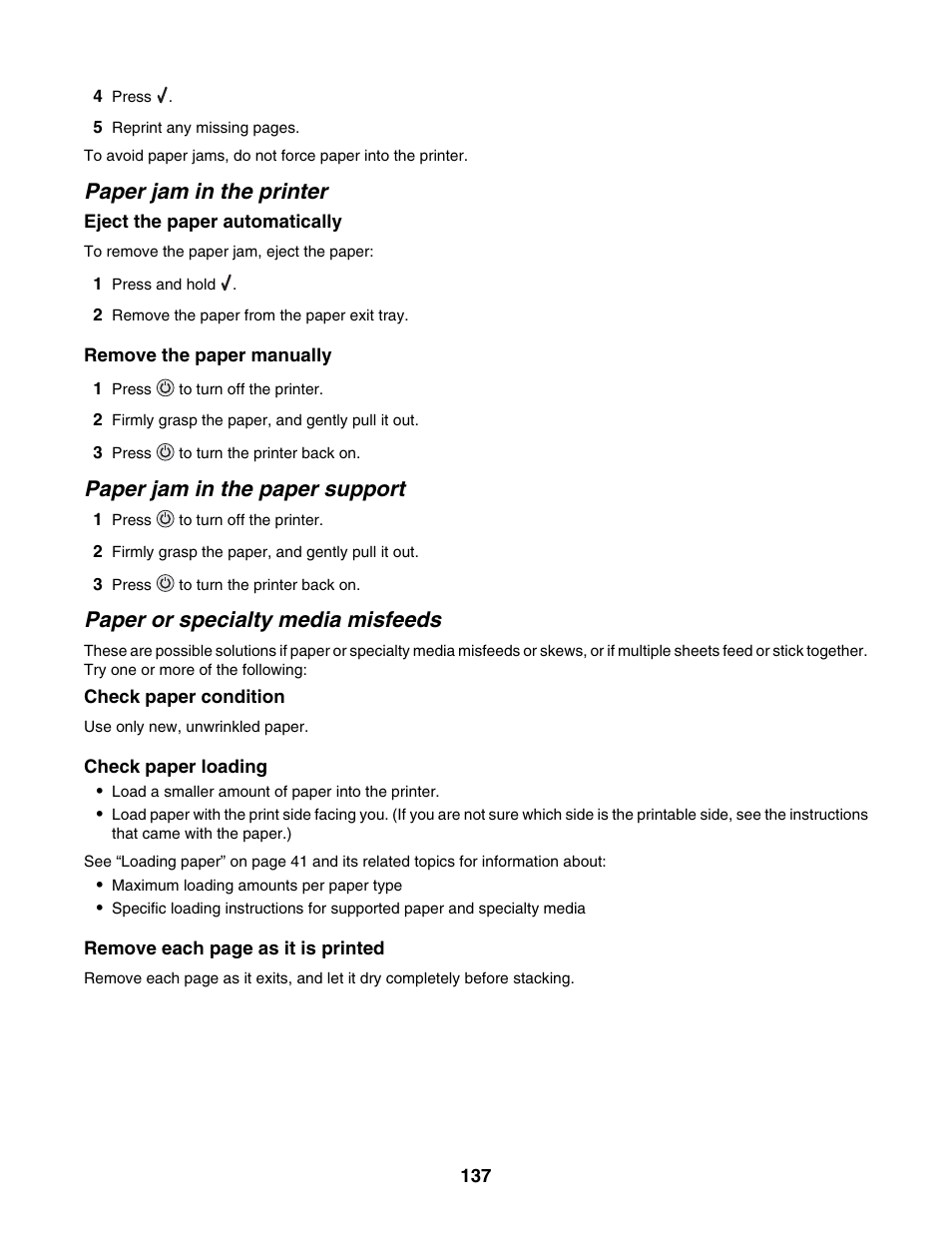 Paper jam in the printer, Paper jam in the paper support, Paper or specialty media misfeeds | Lexmark 4800 Series User Manual | Page 137 / 176