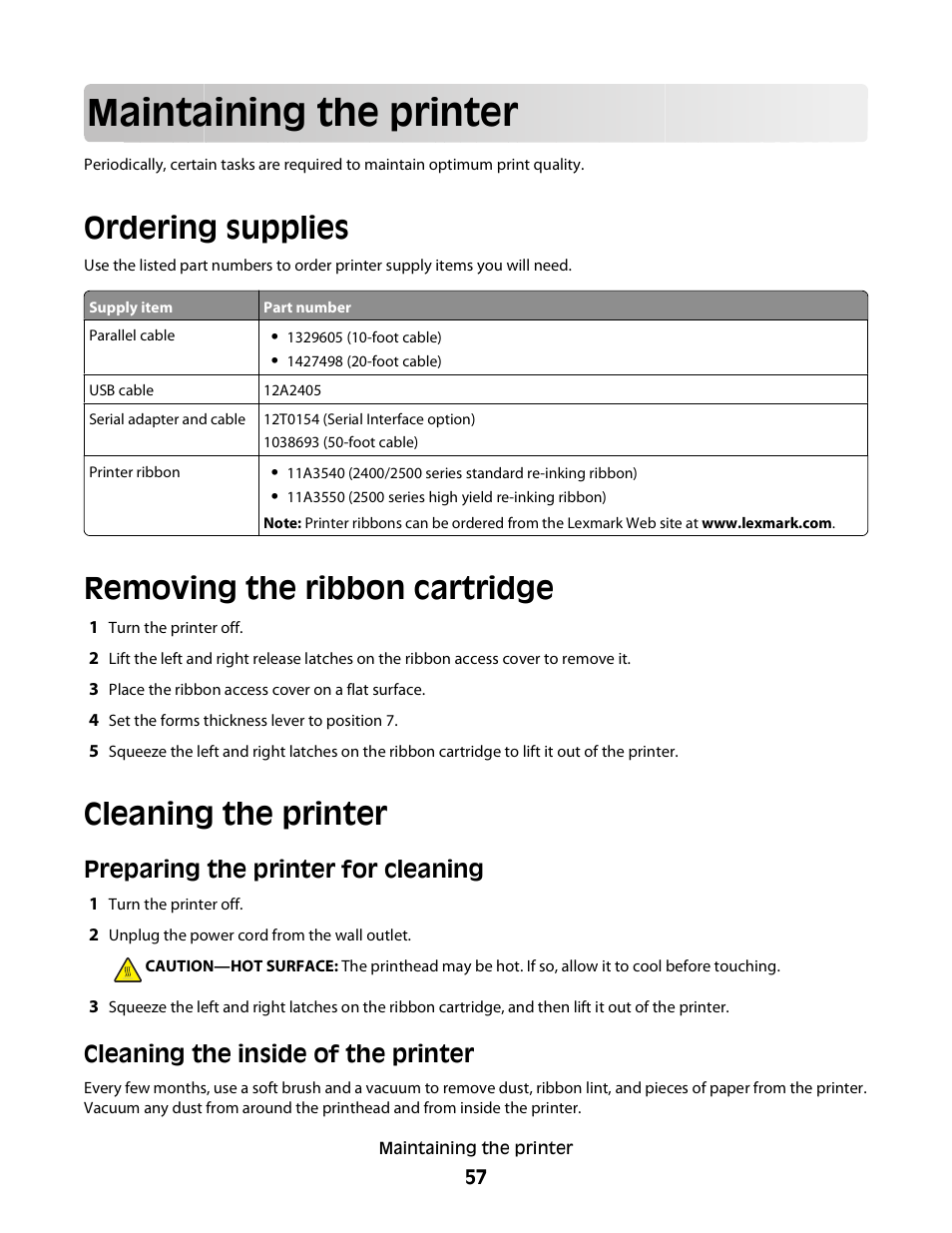 Maintaining the printer, Ordering supplies, Removing the ribbon cartridge | Cleaning the printer, Preparing the printer for cleaning, Cleaning the inside of the printer | Lexmark 2500 User Manual | Page 57 / 85