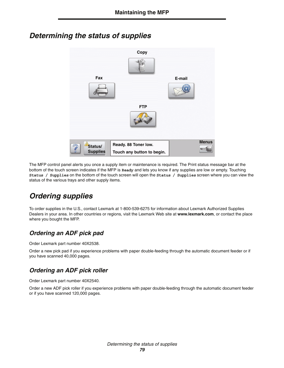 Determining the status of supplies, Ordering supplies, Ordering an adf pick pad | Ordering an adf pick roller | Lexmark C77x User Manual | Page 79 / 114