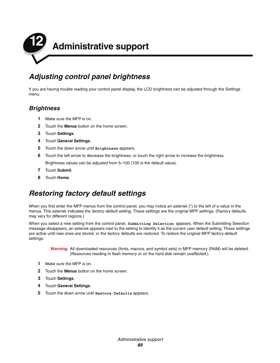 Administrative support, Adjusting control panel brightness, Brightness | Restoring factory default settings, Chapter 12: administrative support | Lexmark C77x User Manual | Page 89 / 114