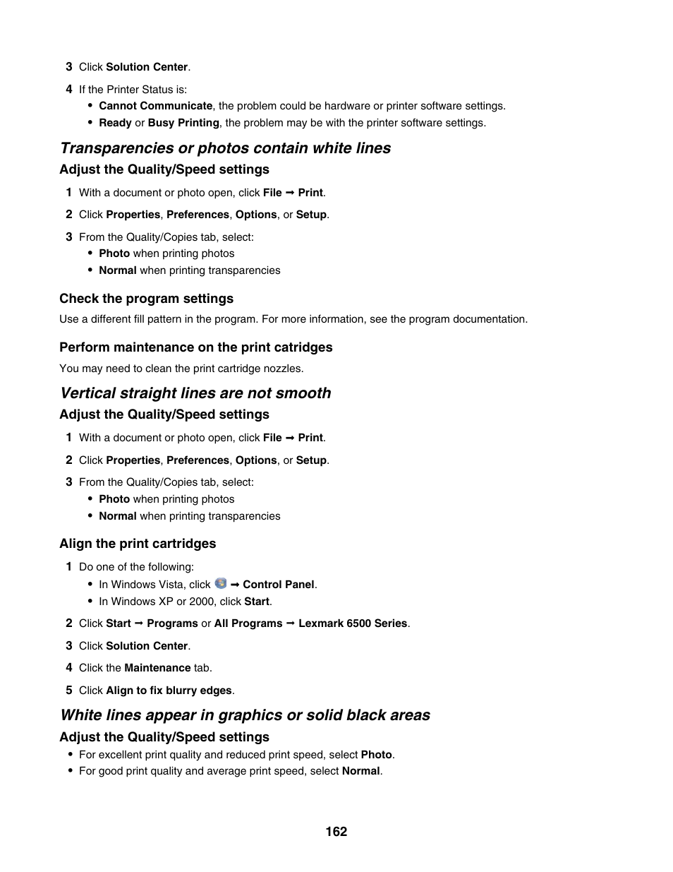 Transparencies or photos contain white lines, Vertical straight lines are not smooth | Lexmark 6500 Series User Manual | Page 162 / 223