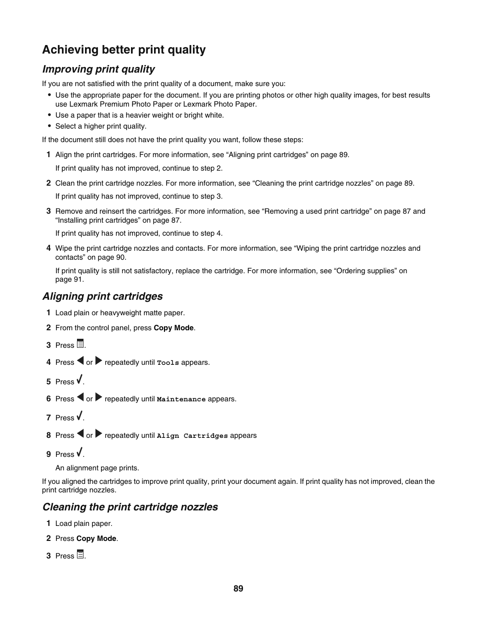 Achieving better print quality, Improving print quality, Aligning print cartridges | Cleaning the print cartridge nozzles | Lexmark 5400 User Manual | Page 89 / 127