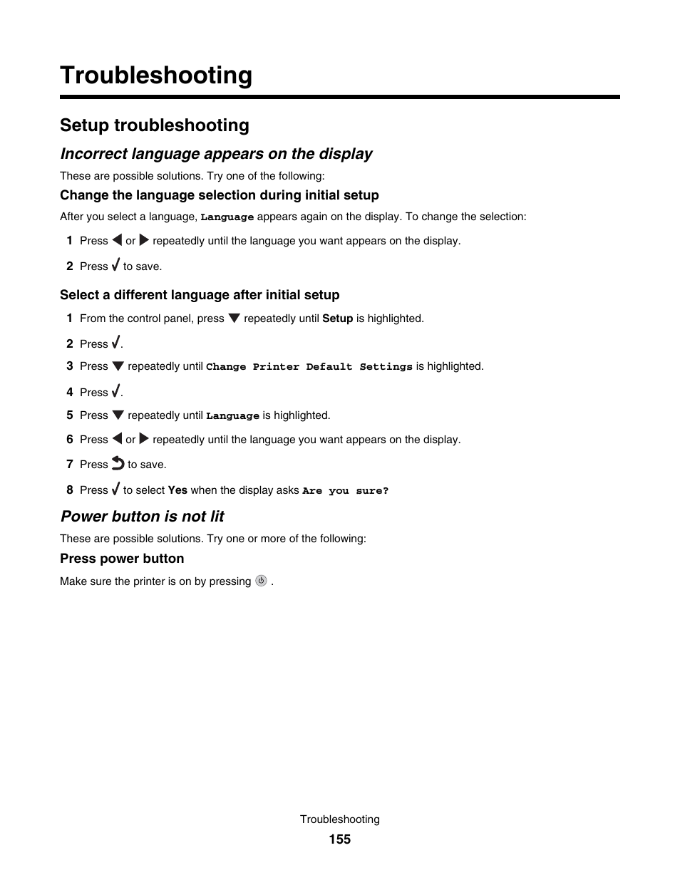 Troubleshooting, Setup troubleshooting, Incorrect language appears on the display | Power button is not lit | Lexmark 7500 Series User Manual | Page 155 / 227