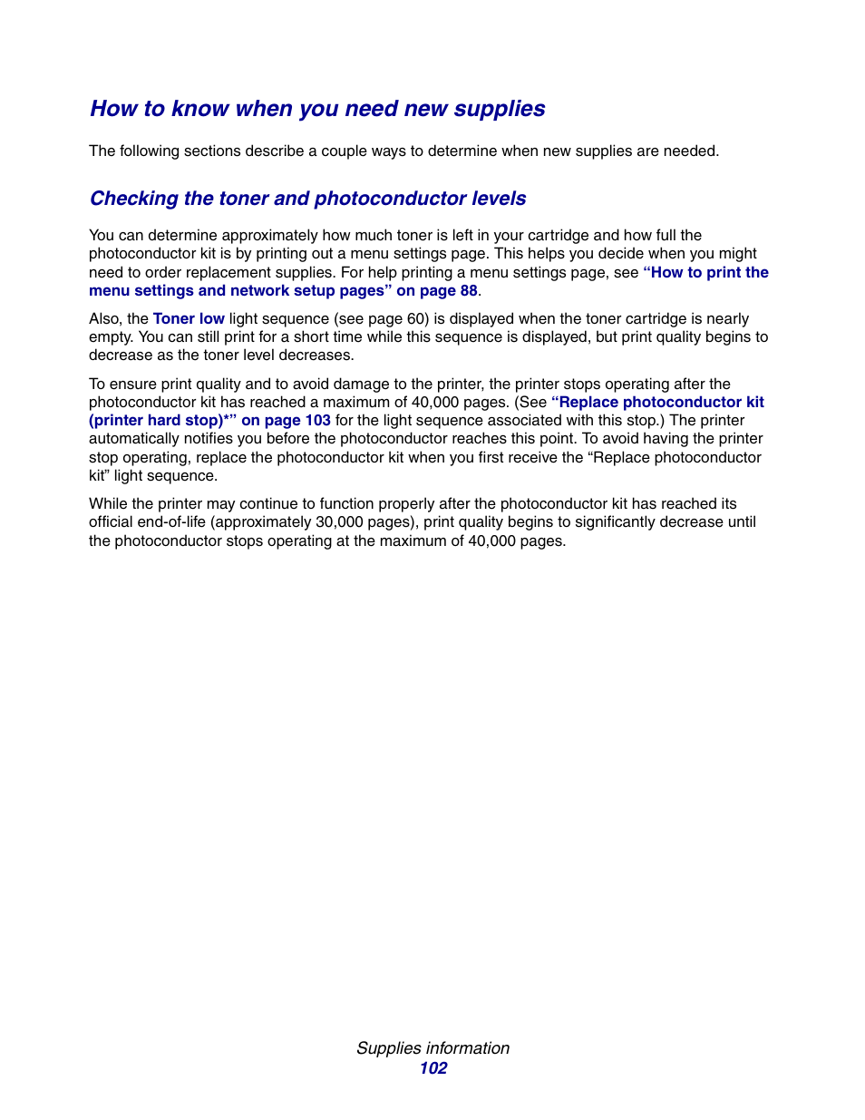 How to know when you need new supplies, Checking the toner and photoconductor levels | Lexmark E234 User Manual | Page 102 / 123