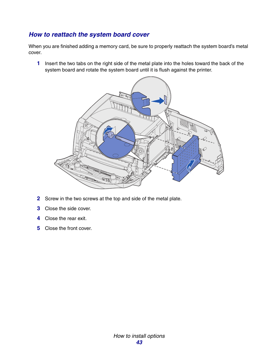 How to reattach the system board cover | Lexmark E234 User Manual | Page 43 / 123