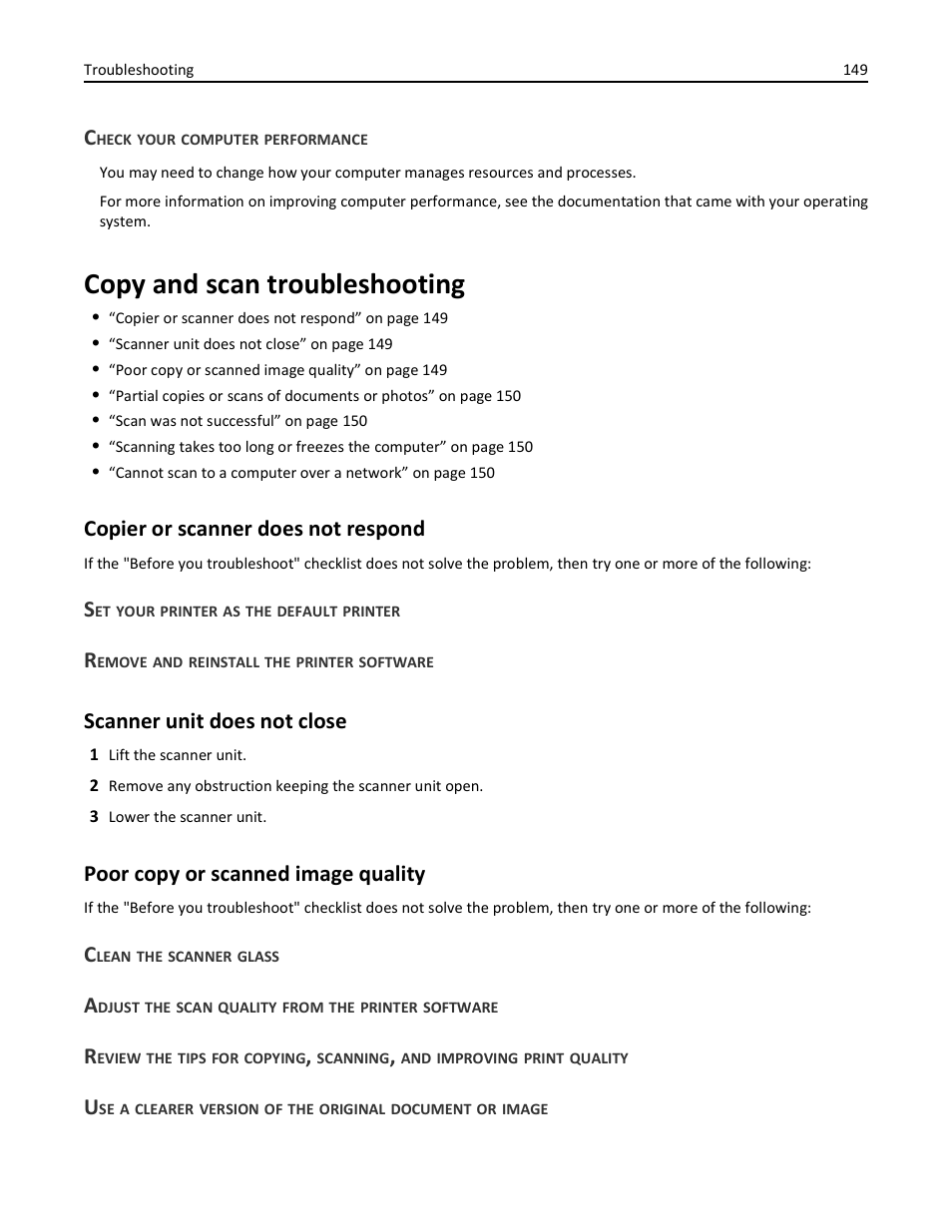 Check your computer performance, Copy and scan troubleshooting, Copier or scanner does not respond | Set your printer as the default printer, Remove and reinstall the printer software, Scanner unit does not close, Poor copy or scanned image quality, Clean the scanner glass, Adjust the scan quality from the printer software | Lexmark S510 User Manual | Page 149 / 189