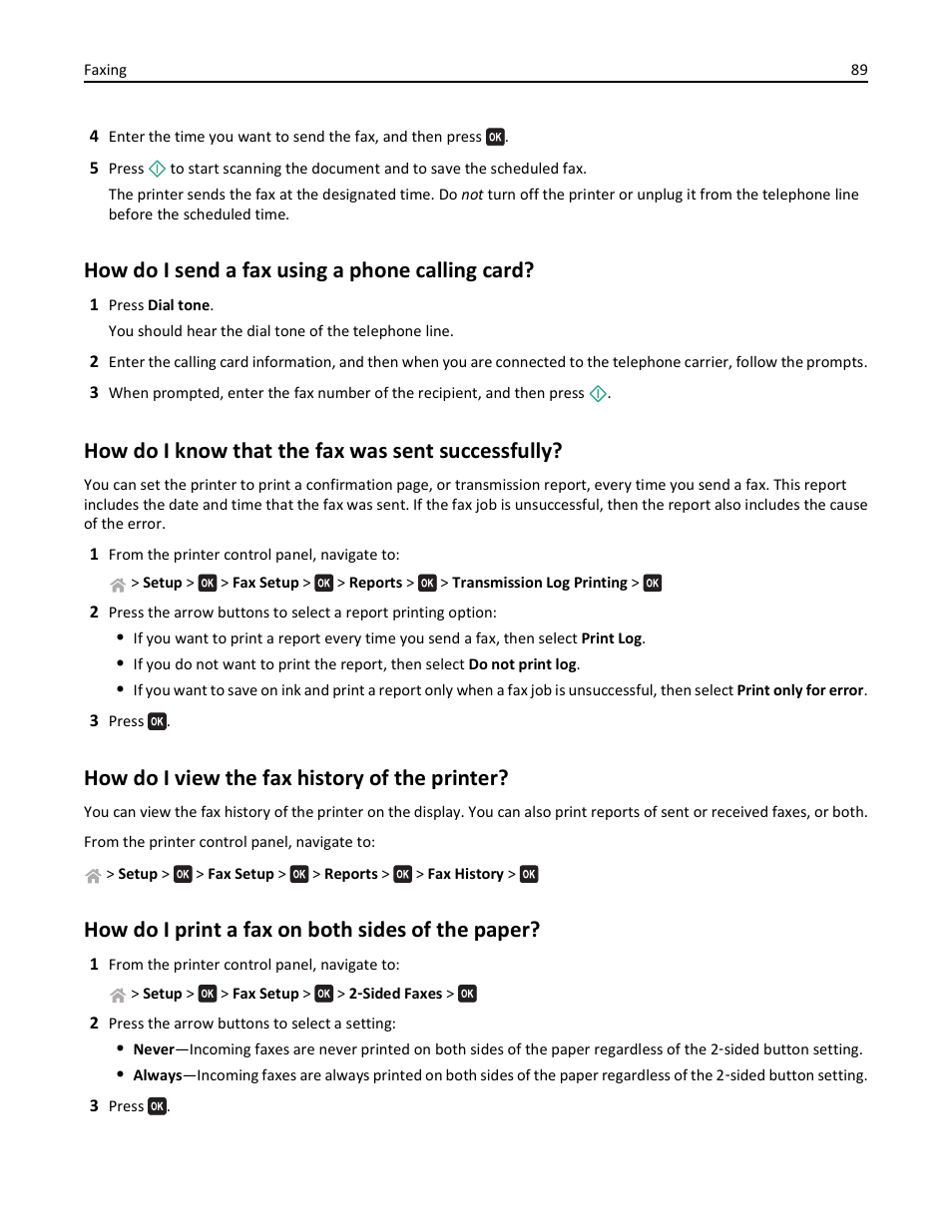 How do i send a fax using a phone calling card, How do i know that the fax was sent successfully, How do i view the fax history of the printer | How do i print a fax on both sides of the paper | Lexmark S510 User Manual | Page 89 / 189