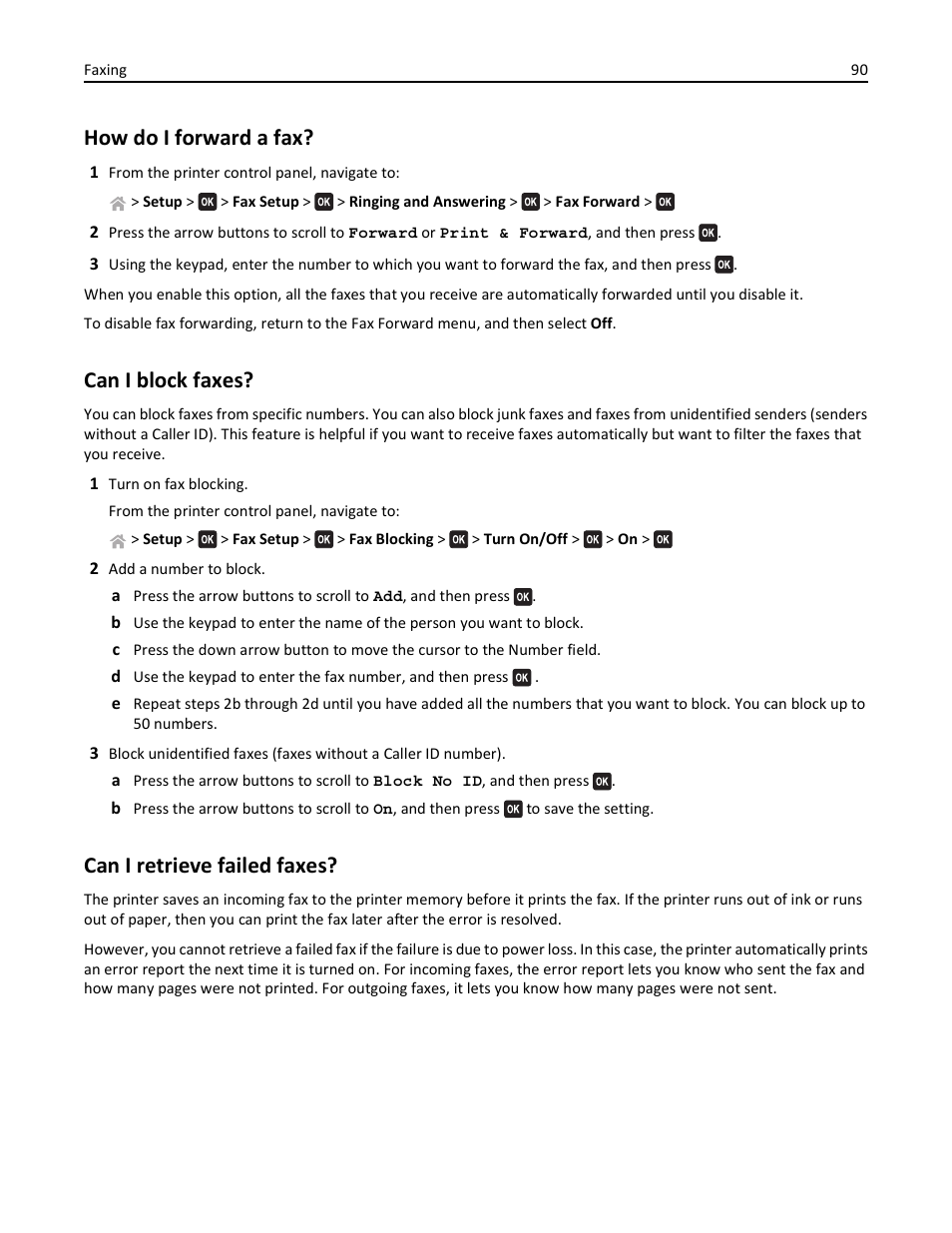 How do i forward a fax, Can i block faxes, Can i retrieve failed faxes | Lexmark S510 User Manual | Page 90 / 189