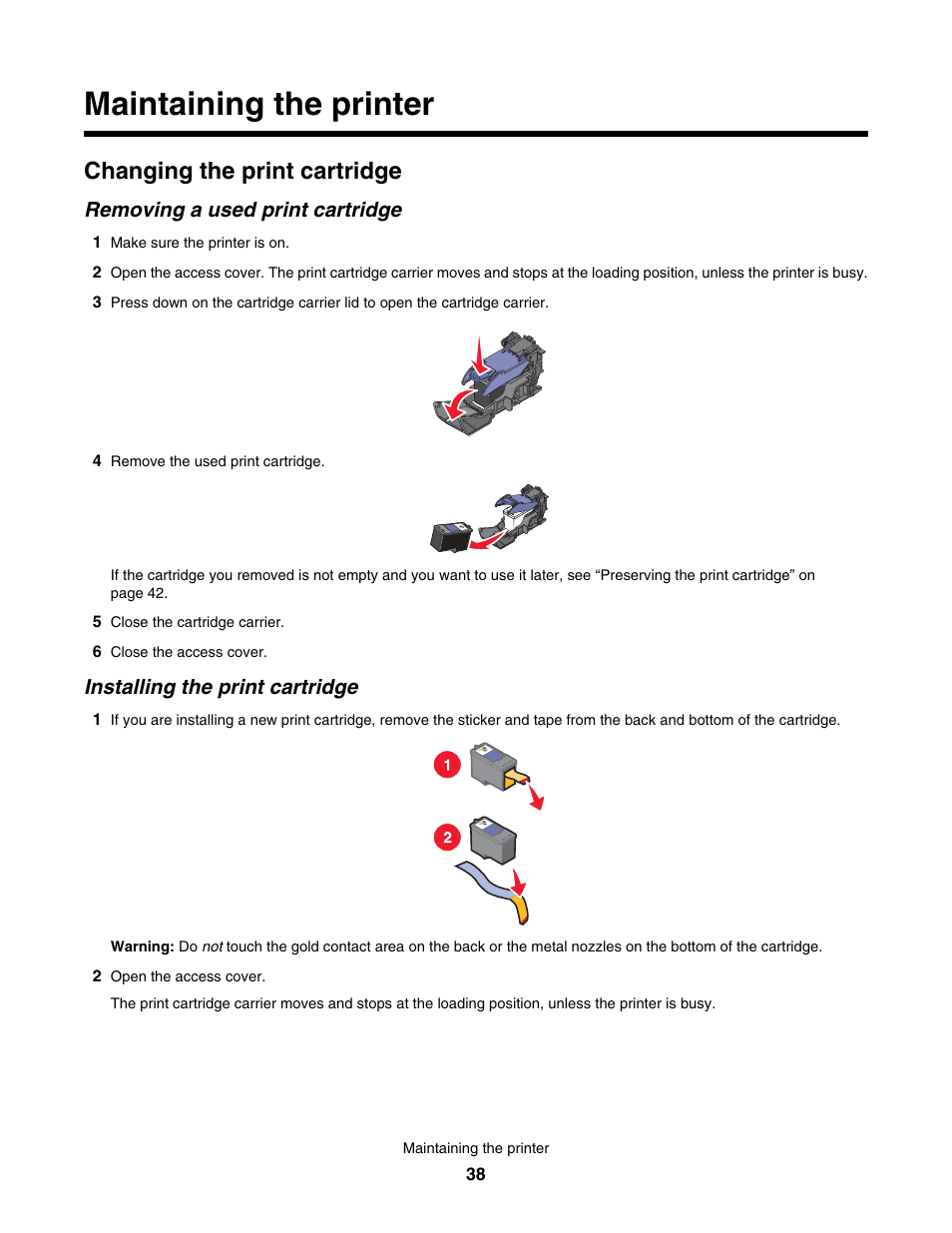 Maintaining the printer, Changing the print cartridge, Removing a used print cartridge | Installing the print cartridge | Lexmark 350 Series User Manual | Page 38 / 58